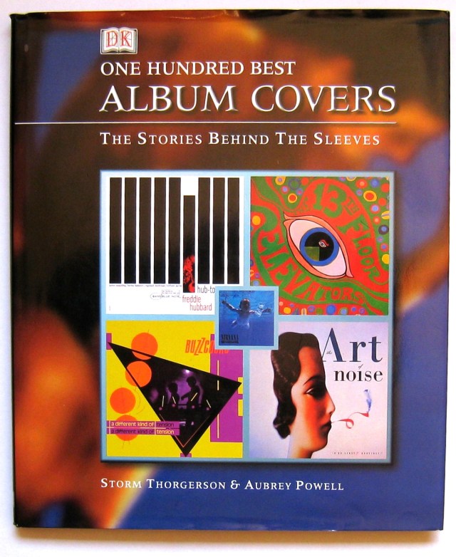 One Hundred Best Album Covers by Storm Thorgerson & Aubrey Powell