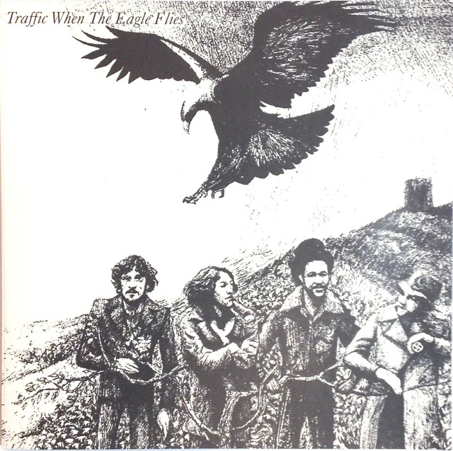 Traffic - When the Eagle Flies