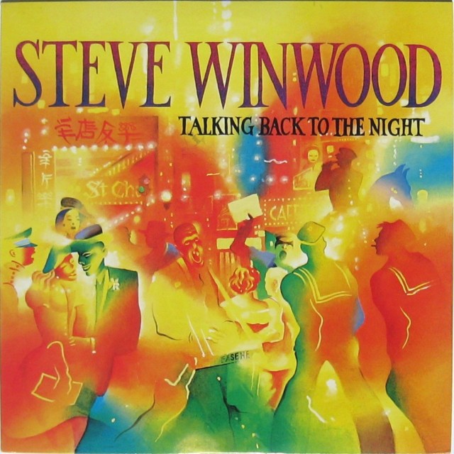 Steve Winwood - Talking Back to the Night