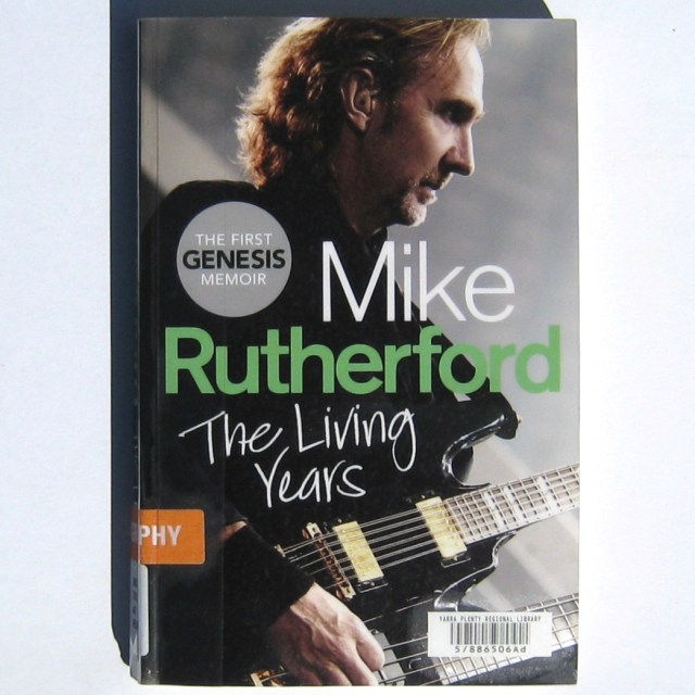 Mike Rutherford - Living Years book