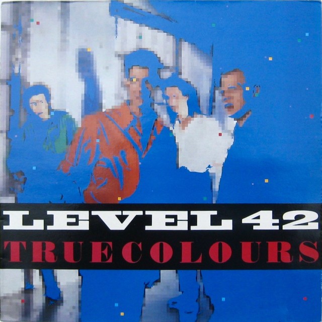 Level 42 True Colours