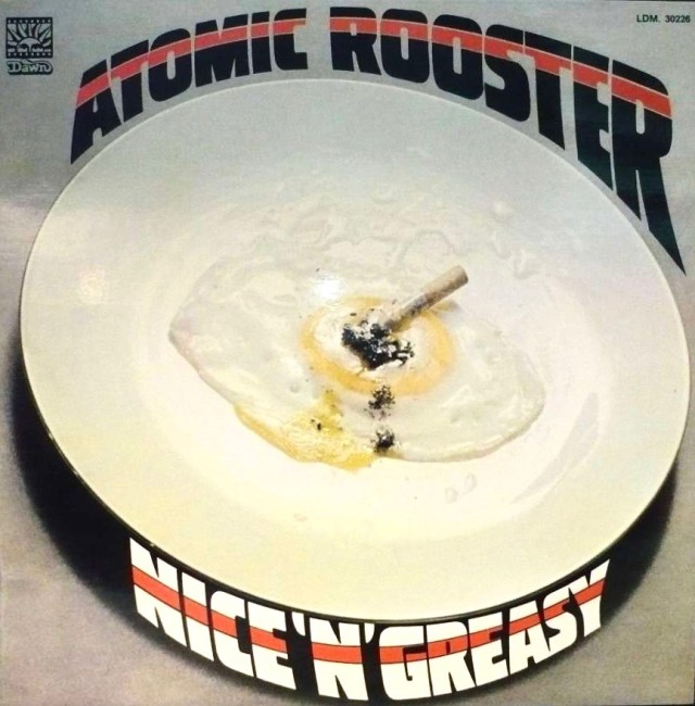Atomic Rooster "Nice 'n' Greasy" [Dawn 1973]